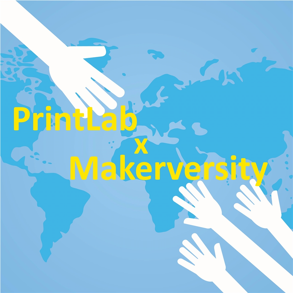 Makerversity與PrintLab合作 Makerversity與PrintLab合作